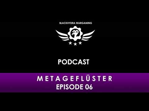 Metageflüster - Episode 06 - WH40k Podcast [DE/GER]